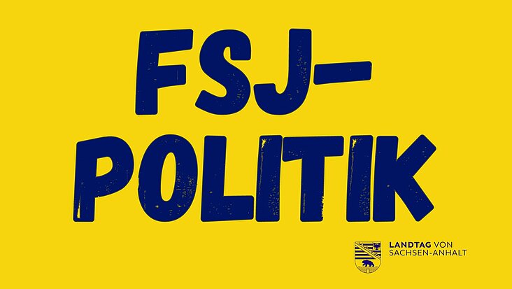 Werbeplakat/Postkarte: Auf gelbem Hintergrund steht FSJ-Politik